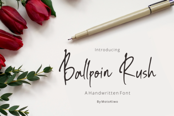 Ballpoin Rush: A Script Handwritten Font for Beautiful Typography